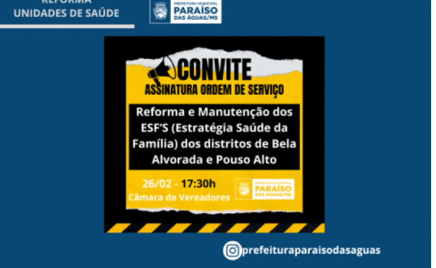 Imagem de compartilhamento para o artigo Prefeitura de Paraíso das Águas assina ordens de serviço para reformar unidades de saúde da MS Todo dia